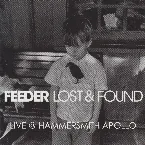 Pochette Lost & Found (Live @ Hammersmith 21st March 2006)