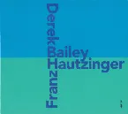 Pochette Derek Bailey & Franz Hautzinger