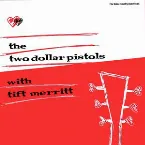 Pochette The Two Dollar Pistols With Tift Merritt