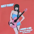 Pochette I Kissed a Girl (live at MTV’s Unplugged, New York, NY 2009)