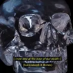 Pochette Now and at the Hour of Our Death