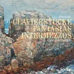 Pochette Clavierstücke / Fantasias / Intermezzos