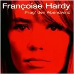 Pochette Francoise Hardy - Ihre Deutschen Aufnahmen