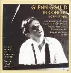 Pochette Glenn Gould In Concert 1951-1960