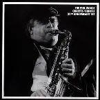 Pochette The Phil Woods Quartet - Quintet 20th Anniversary Set