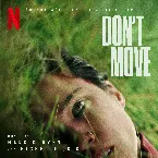Pochette Don’t Move: Soundtrack from the Netflix Film