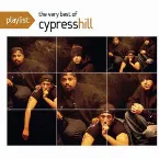Pochette Playlist: The Very Best of Cypress Hill