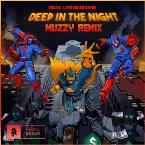 Pochette Deep in the Night (Muzzy remix)