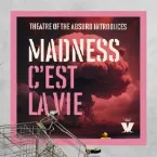 Pochette Theatre of the Absurd Introduces Madness C’est la vie