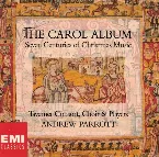 Pochette The Carol Album: Seven Centuries of Christmas Music