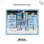 Pochette Better (Good Times Ahead bootleg)