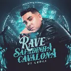 Pochette Rave Safadinha Cavalona