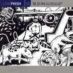 Pochette Live Phish, Volume 13: 1994‐10‐31: Glens Falls Civic Center, Glens Falls, NY, USA