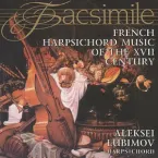Pochette French Harpsichord Music of the XVII century