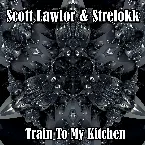 Pochette Train to My Kitchen