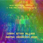 Pochette Dark Star Blues Remix Paradox 2021