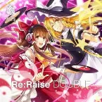 Pochette Re:Raise DOUBLE