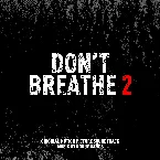 Pochette Don’t Breathe 2: Original Motion Picture Soundtrack