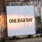 Pochette One Bad Day