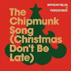 Pochette The Chipmunk Song (Christmas Don't Be Late)