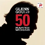 Pochette 50 Masterworks - Glenn Gould