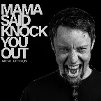 Pochette Mama Said Knock You Out (Metal Version)