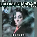 Pochette The Art of Carmen McRae & For Once in My Life