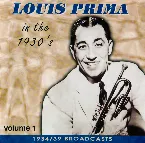 Pochette Louis Prima in the 1930s: 1934/39 Broadcasts, Volume 1