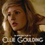 Pochette An Introduction to Ellie Goulding