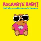 Pochette Lullaby Renditions of Rihanna