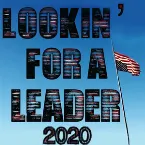Pochette Lookin’ for a Leader – 2020