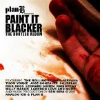 Pochette Paint It Blacker: The Bootleg Album