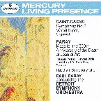 Pochette Saint-Saëns: Symphony no. 3 / Paray: Mass for the 500th Anniversary of the Death of Joan of Arc