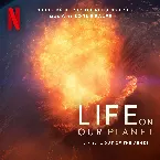 Pochette Out of the Ashes: Chapter 6 (Soundtrack from the Netflix Series "Life on Our Planet")