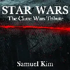 Pochette Star Wars The Clone Wars Tribute
