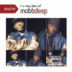 Pochette Playlist: The Very Best of Mobb Deep