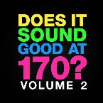 Pochette Does It Sound Good at 170? Volume 2
