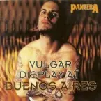 Pochette 1993-12-04: Vulgar Display at Buenos Aires: Obras Sanitarias Stadium, Buenos Aires, Argentina