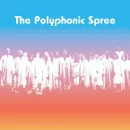 Pochette The Polyphonic Spree
