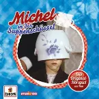 Pochette Michel in der Suppenschüssel (Hörspiel zum 1. Kinofilm)