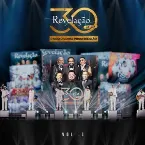 Pochette Revelação 30 Anos: O Nosso Samba Virou Religião!, Vol. 1 (Ao Vivo)