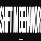 Pochette Shift in Behavior