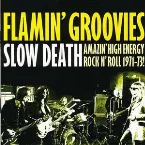 Pochette Slow Death: Amazin' High Energy Rock n' Roll 1971-73!