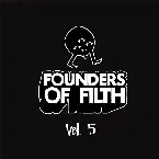 Pochette Founders of Filth Volume Five
