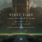 Pochette First Time (NGHTMRE remix)