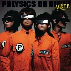 Pochette Polysics or Die!!!!: Vista