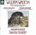 Pochette William Walton: Sinfonia Concertante / John Ireland: Piano Concerto / Frank Bridge: Phantasm for Piano and Orchestra