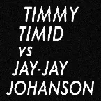 Pochette Timmy Timid vs. Jay-Jay Johanson