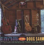 Pochette The Last Real Texas Blues Band Featuring Doug Sahm