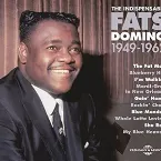Pochette Fats Domino 1949–1962 (The Indispensable)